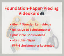 Laden Sie das Bild in den Galerie-Viewer, Foundation-Paper-Piecing Videokurs 🎥